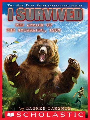 cover image of I Survived the Attack of the Grizzlies, 1967